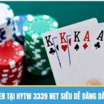 Cách Chơi Poker Đơn Giản Nhưng Chiến Thắng Cực Cao