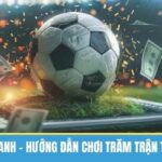 Kèo Đồng Banh – Hướng Dẫn Chơi Trăm Trận Trăm Thắng 