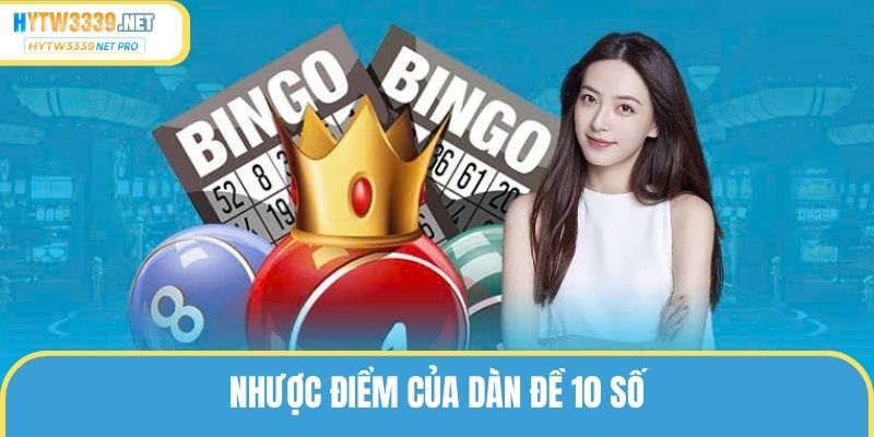 Nhược điểm của dàn đề 10 số