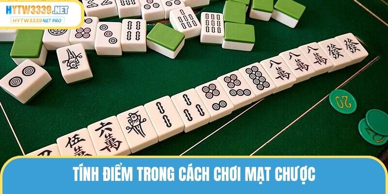 Tính điểm trong cách chơi mạt chược